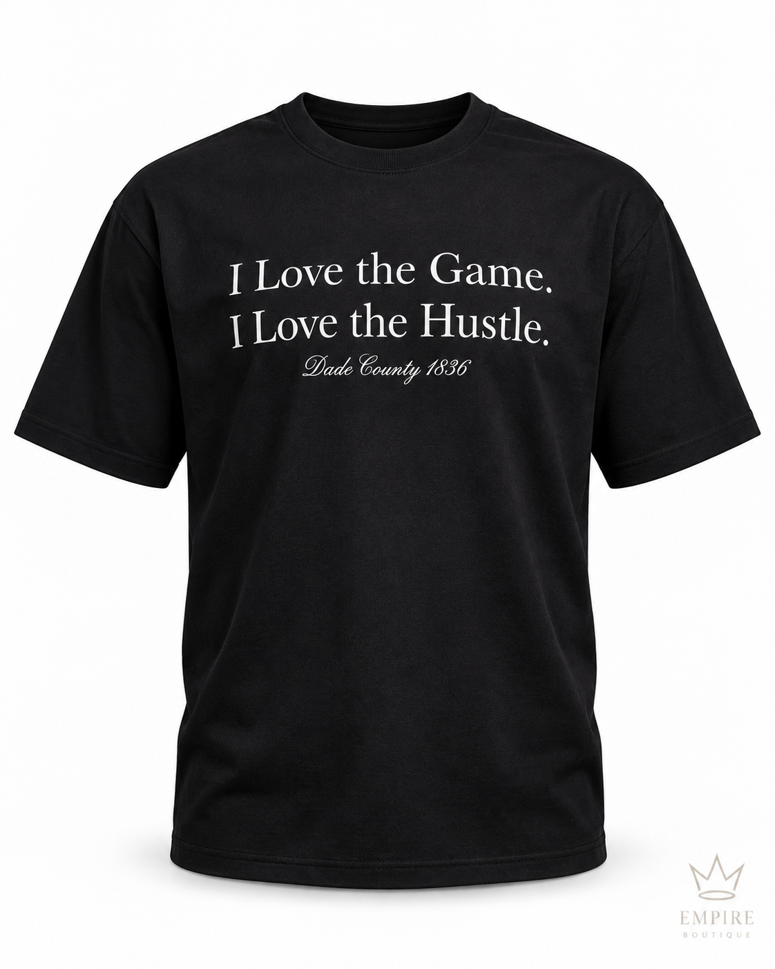 I Love The Game I Love The Hustle